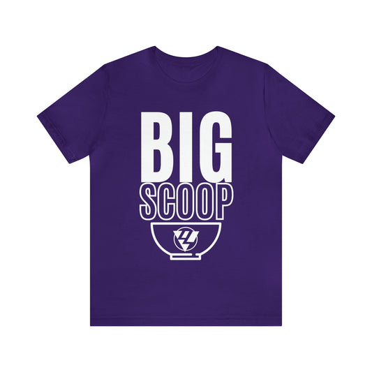 BIG SCOOP